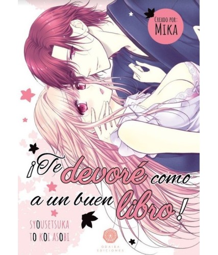 TE DEVORE COMO A UN BUEN LIBRO!