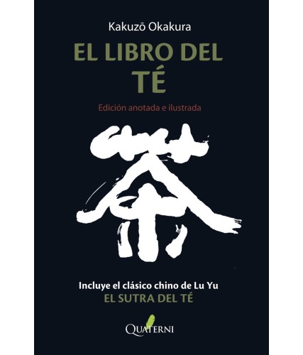 EL LIBRO DEL TÉ (EDICION ANOTADA E ILUSTRADA)