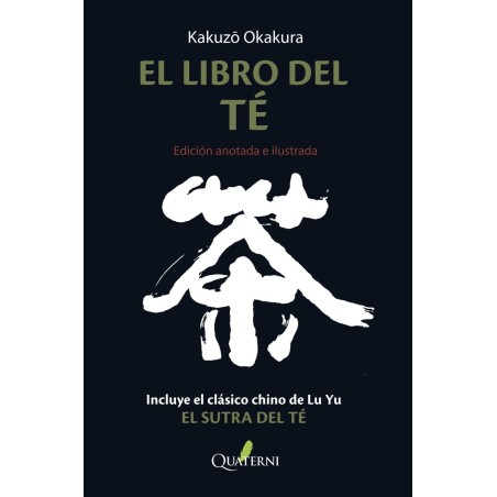 EL LIBRO DEL TÉ (EDICION ANOTADA E ILUSTRADA)