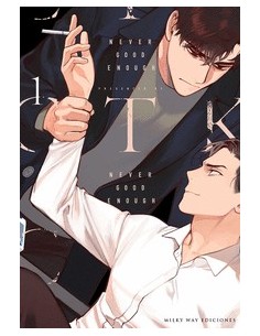 NEVER GOOD ENOUGH Nº01
