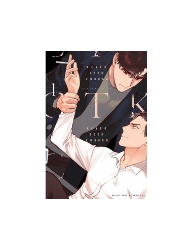 NEVER GOOD ENOUGH Nº01