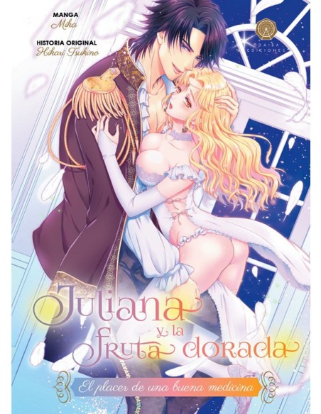 JULIANA Y LA FRUTA DORADA (TOMO UNICO)