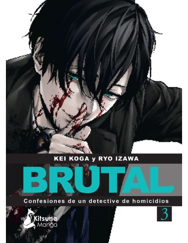 BRUTAL! CONFESIONES DE UN DETECTIVE DE...