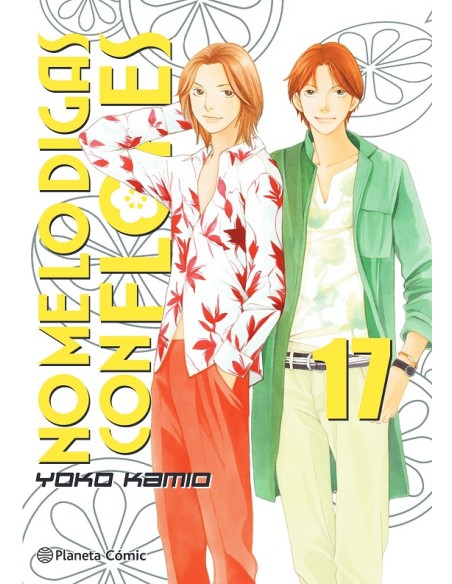 NO ME LO DIGAS CON FLORES KANZENBAN Nº17