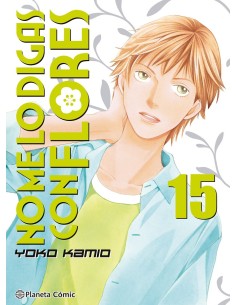 NO ME LO DIGAS CON FLORES KANZENBAN Nº15