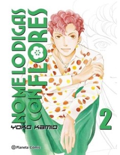 NO ME LO DIGAS CON FLORES KANZENBAN Nº02