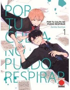 POR TU CULPA NO PUEDO RESPIRAR Nº01