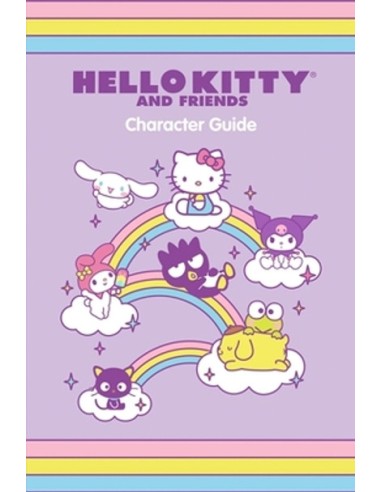 HELLO KITTY AND FRIENDS CHARACTER GUIDE (INGLES)