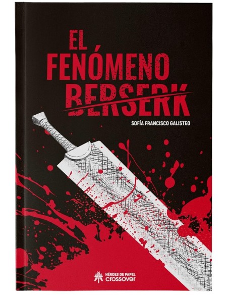 FENOMENO BERSERK, EL (REEDICION)