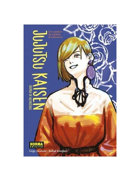 JUJUTSU KAISEN: UN CAMINO DE ESPINAS AL AMANECER (NOVELA)