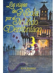 VIAJES DE NICOLA POR EL MUNDO DEMONIACO, LOS Nº03