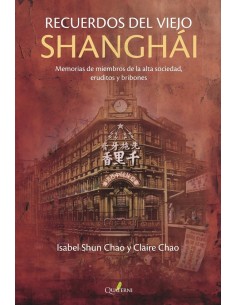 RECUERDOS DEL VIEJO SHANGHAI