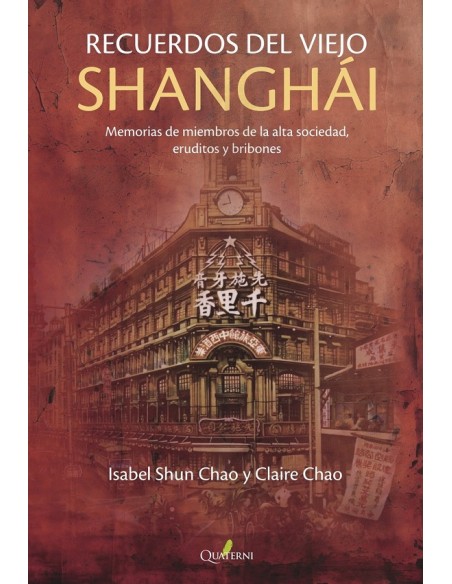 RECUERDOS DEL VIEJO SHANGHAI