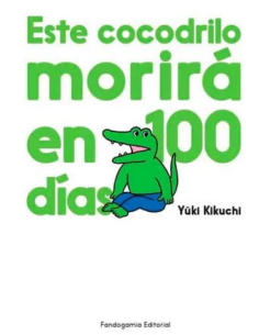 ESTE COCODRILO MORIRA EN 100 DIAS
