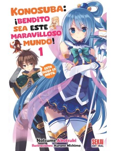 KONOSUBA: ¡BENDITO SEA ESTE MARAVILLOSO MUNDO! Nº1 (NOVELA)