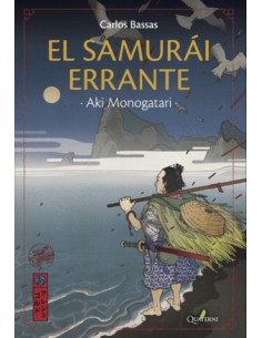 EL SAMURAI ERRANTE (SERIE AKI MONOGATARI 3)