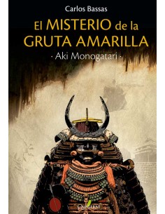 EL MISTERIO DE LA GRUTA AMARILLA (SERIE AKI MONOGATARI 2)