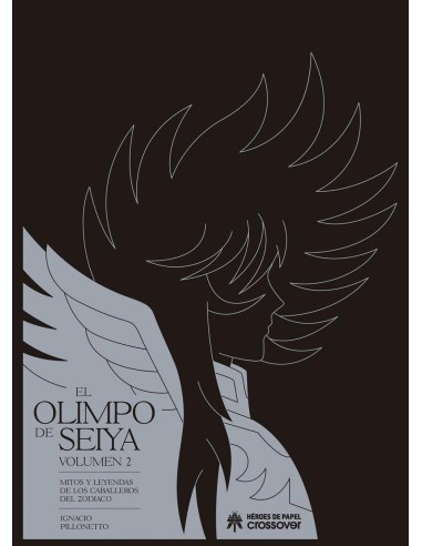 OLIMPO DE SEIYA: MITOS Y LEYENDAS DE LOS...