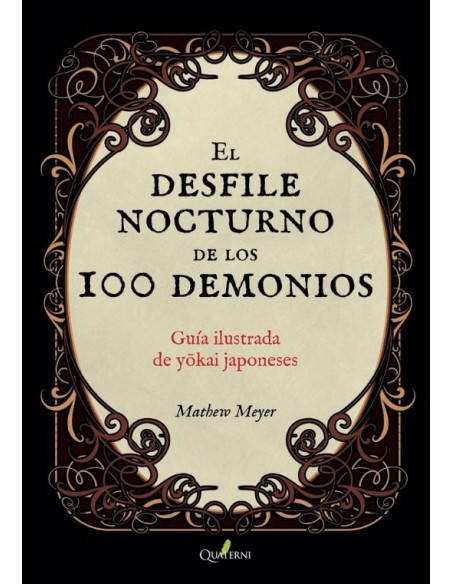 EL DESFILE NOCTURNO DE LOS 100 DEMONIOS