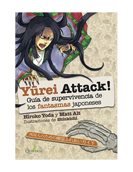 YUREI ATTACK!: GUIA DE SUPERVIVENCIA DE LOS MONSTRUOS JAPONESES
