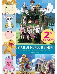 VIAJE AL MUNDO DIGIMÓN, LA ERA DE LA DIGIEVOLUCIÓN