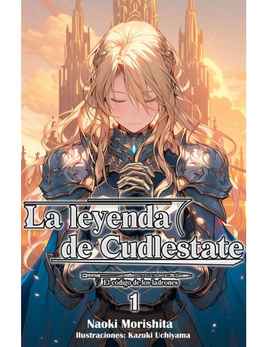 LEYENDA DE CUDLESTATE, LA Nº01 (NOVELA LIGERA)