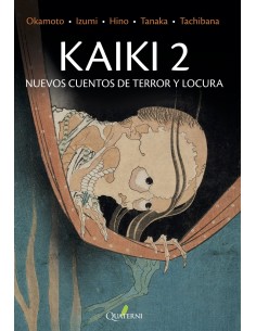 KAIKI 2: NUEVOS CUENTOS DE TERROR Y LOCURA