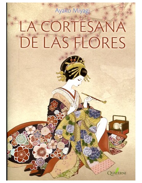 LA CORTESANA DE LAS FLORES