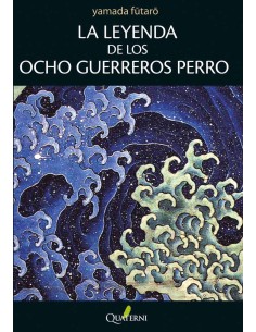 LA LEYENDA DE LOS OCHO GUERREROS PERRO