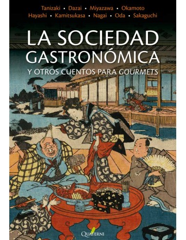 LA SOCIEDAD GASTRONÓMICA Y OTROS CUENTOS PARA...