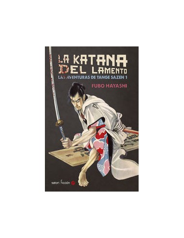 LA KATANA DEL LAMENTO: LAS AVENTURAS DE TANGE...