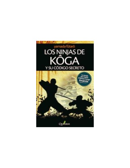 LOS NINJAS DE KOGA Y SU CODIGO SECRETO