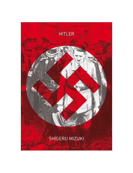 HITLER (DE SHIGERU MIZUKI)