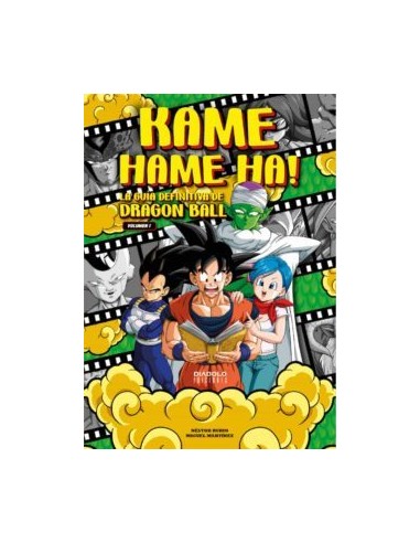 GUIA DEFINITIVA DE DRAGON BALL VOL.1: KAME HAME...