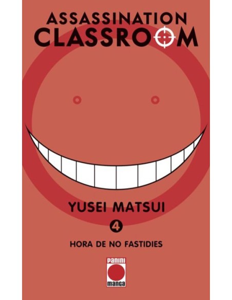 ASSASSINATION CLASSROOM Nº04: HORA DE NO FASTIDIES (REEDICION)