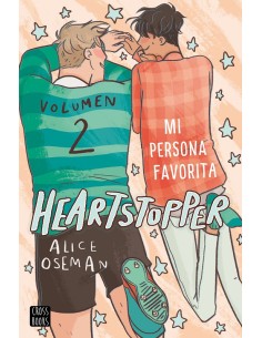 HEARTSTOPPER VOL.2: MI PERSONA FAVORITA