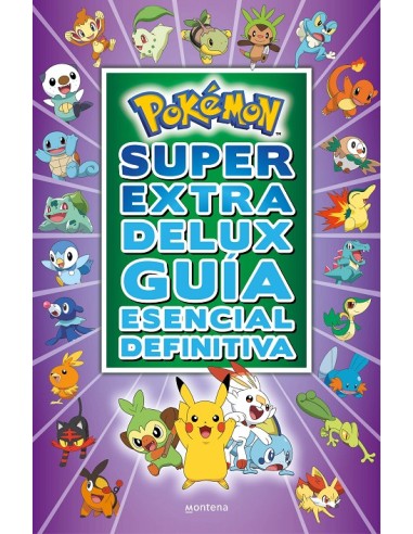 POKEMON SUPER EXTRA DELUX: GUIA ESENCIAL...