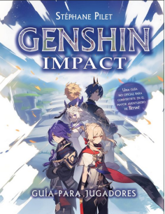 GENSHIN IMPACT (GUIA PARA JUGADORES)