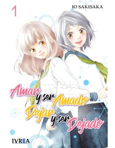 AMAR Y SER AMADO, DEJAR Y SER DEJADO Nº01