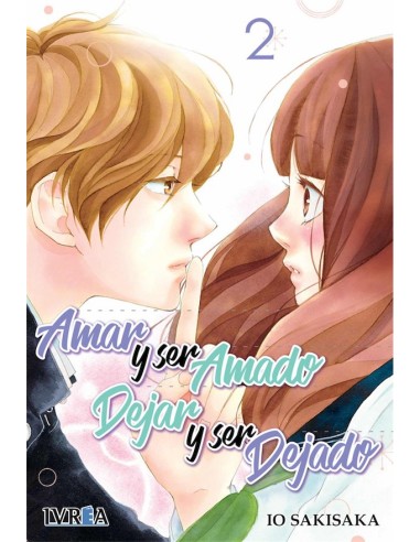 AMAR Y SER AMADO, DEJAR Y SER DEJADO Nº02