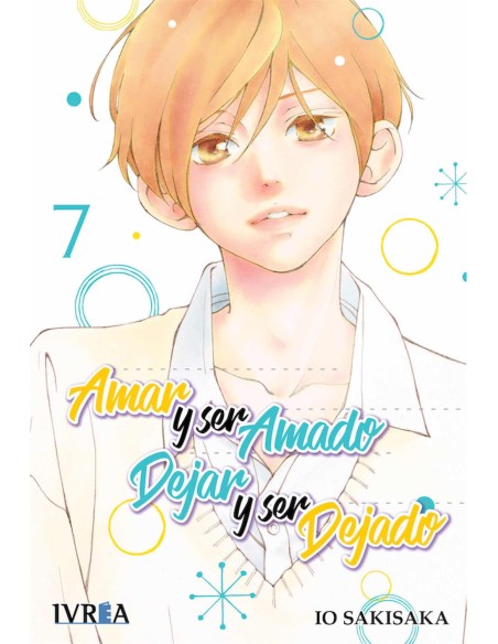 AMAR Y SER AMADO, DEJAR Y SER DEJADO Nº07