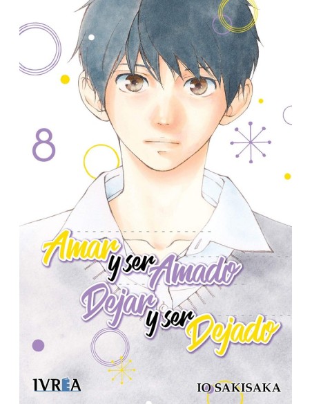 AMAR Y SER AMADO, DEJAR Y SER DEJADO Nº08