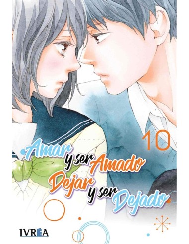 AMAR Y SER AMADO, DEJAR Y SER DEJADO Nº10