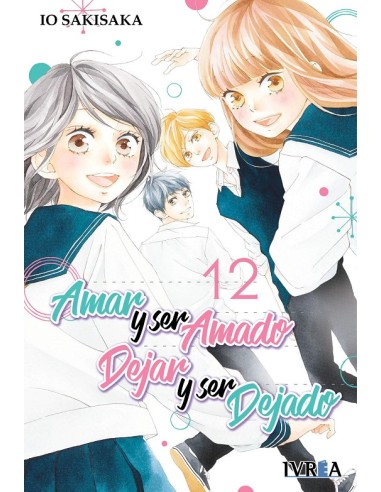 AMAR Y SER AMADO, DEJAR Y SER DEJADO Nº12