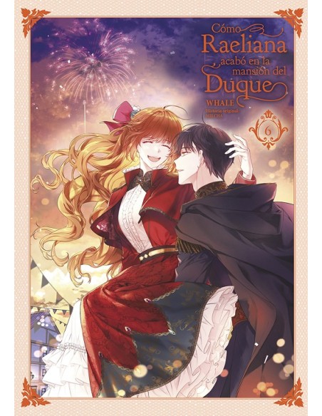 COMO RAELIANA ACABO EN LA MANSION DEL DUQUE Nº06
