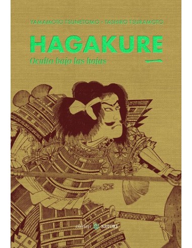 HAGAKURE 1: OCULTO BAJO LAS HOJAS
