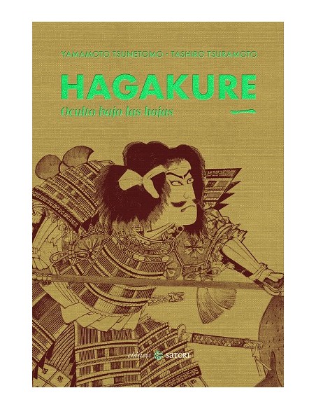 HAGAKURE 1: OCULTO BAJO LAS HOJAS