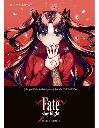 FATE STAY NIGHT: UNLIMITED BLADE WORKS Nº01