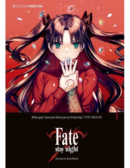 FATE STAY NIGHT: UNLIMITED BLADE WORKS Nº01