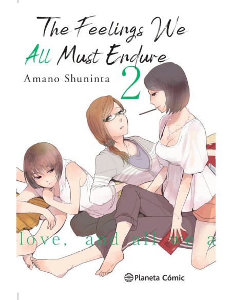 FEELINGS WE ALL MUST ENDURE Nº02